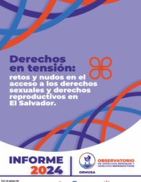 Derechos en tensión: retos y nudos en el acceso a los derechos sexuales y derechos reproductivos en El Salvador