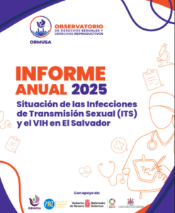 Lee más sobre el artículo Informe anual 2025 – Situación de las infecciones de transmisión sexual (ITS) y el VIH en El Salvador